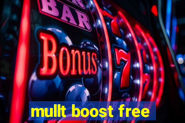 mullt boost free